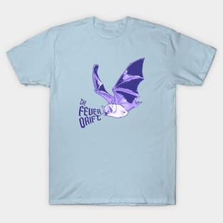 The Fever Drift Bat T-Shirt